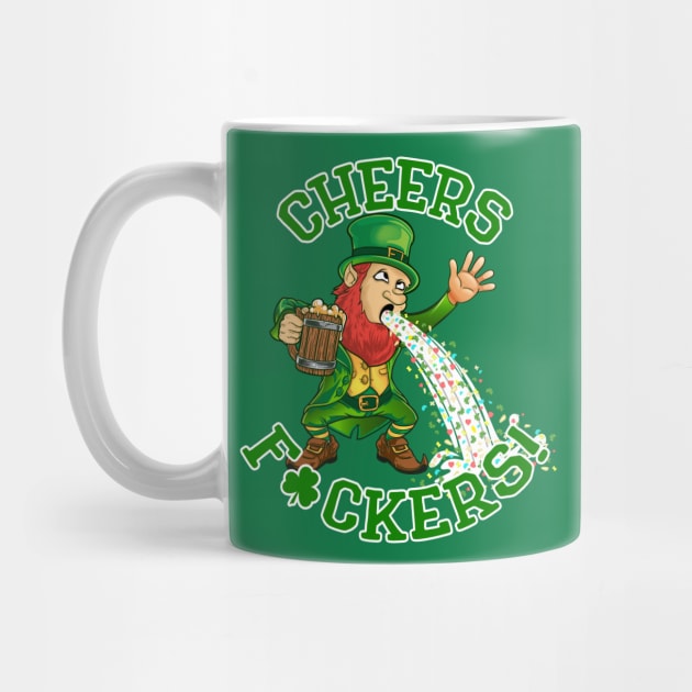 Cheers F ckers Leprechaun Puke by KarmicKal